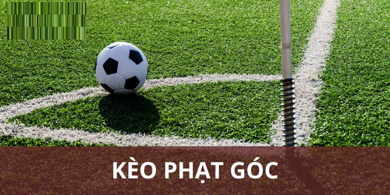 Kèo phạt góc một trong những loại hình thức cá cược được hội viên săn đón nhiều tại Good88